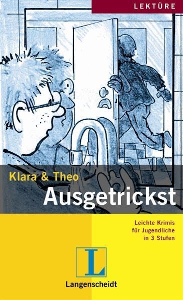 Ausgetrickst (Stufe 2) (Leichte Krimis für Jugendliche in 3 Stufen - Stufe 2-3) Study Guides