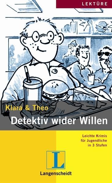 Detektiv wider Willen (Stufe 1) (Leichte Krimis für Jugendliche in 3 Stufen - Stufe 1) Study Guides