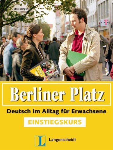 Berliner Platz Einstiegskurs - Lehrbuch mit Audio CD: Deutsch im Alltag für Erwachsene Foreign Languages ​​& Dictionaries