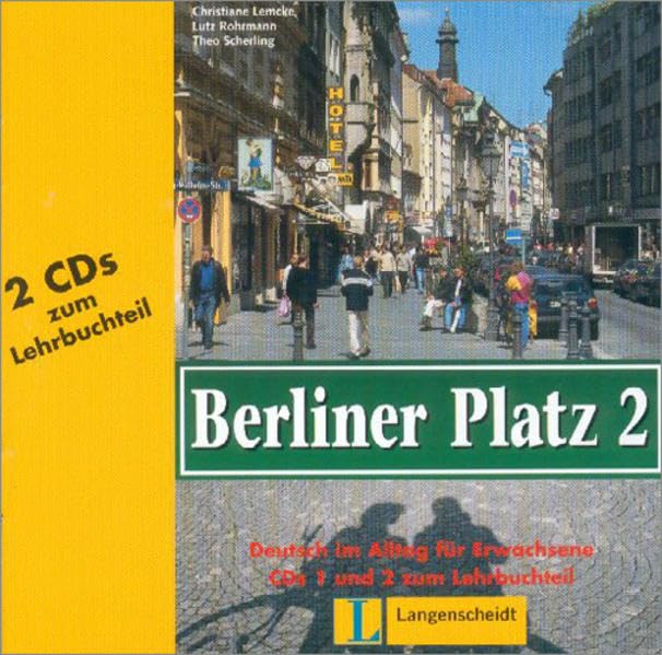 Berliner Platz, Band 2 - 2 Audio-CDs zum Lehrbuchteil 2: Deutsch im Alltag für Erwachsene: Cds Zum Lehrbuch 2 (2) Foreign Languages ​​& Dictionaries