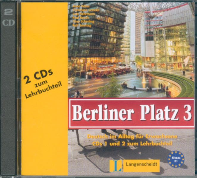 Berliner Platz, Band 3 - 2 Audio-CDs zum Lehrbuchteil: Deutsch im Alltag für Erwachsene: Cds Zum Lehrbuch 3 (2) Foreign Languages ​​& Dictionaries
