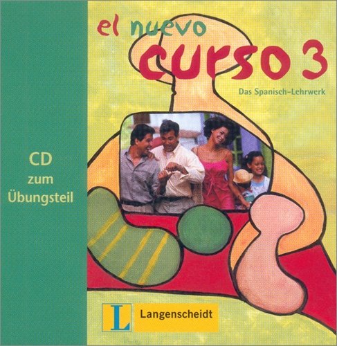 El Nuevo Curso 3. Das Spanisch-Lehrwerk. CD zum Übungsteil cd