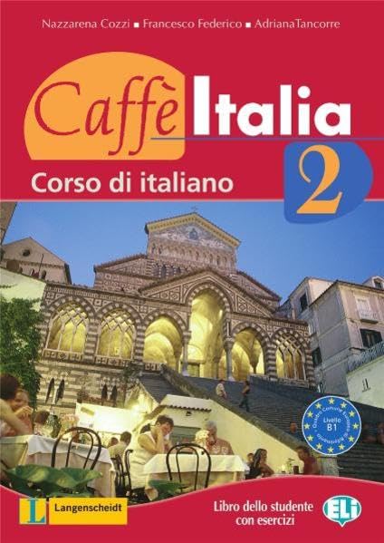 Caffè Italia 2 - Lehr- und Arbeitsbuch Learning & Reference