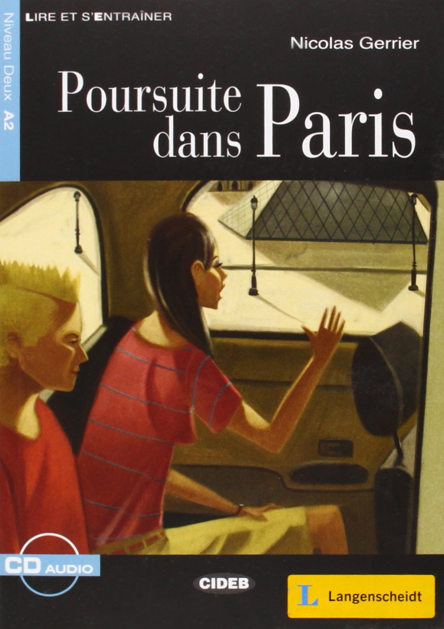 Poursuite dans Paris - Buch mit Audio-CD: Text in Französisch. Niveaustufe A2 (Lire et s'Entraîner - A2) Study Guides