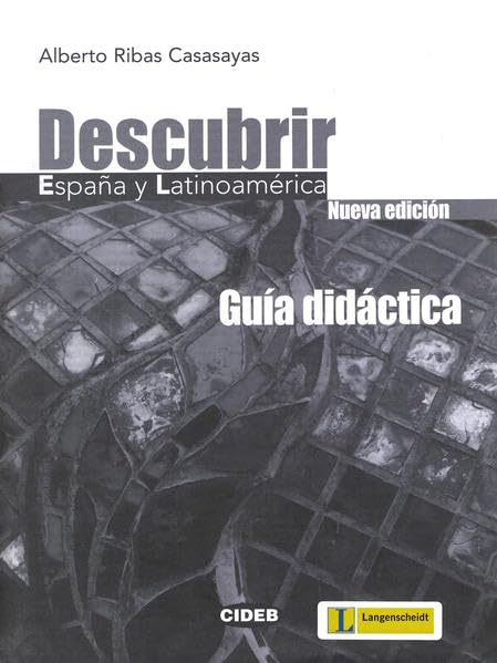 Descubrir España y Latinoamérica - Lehrerhandbuch: Nueva edición Learning & Reference