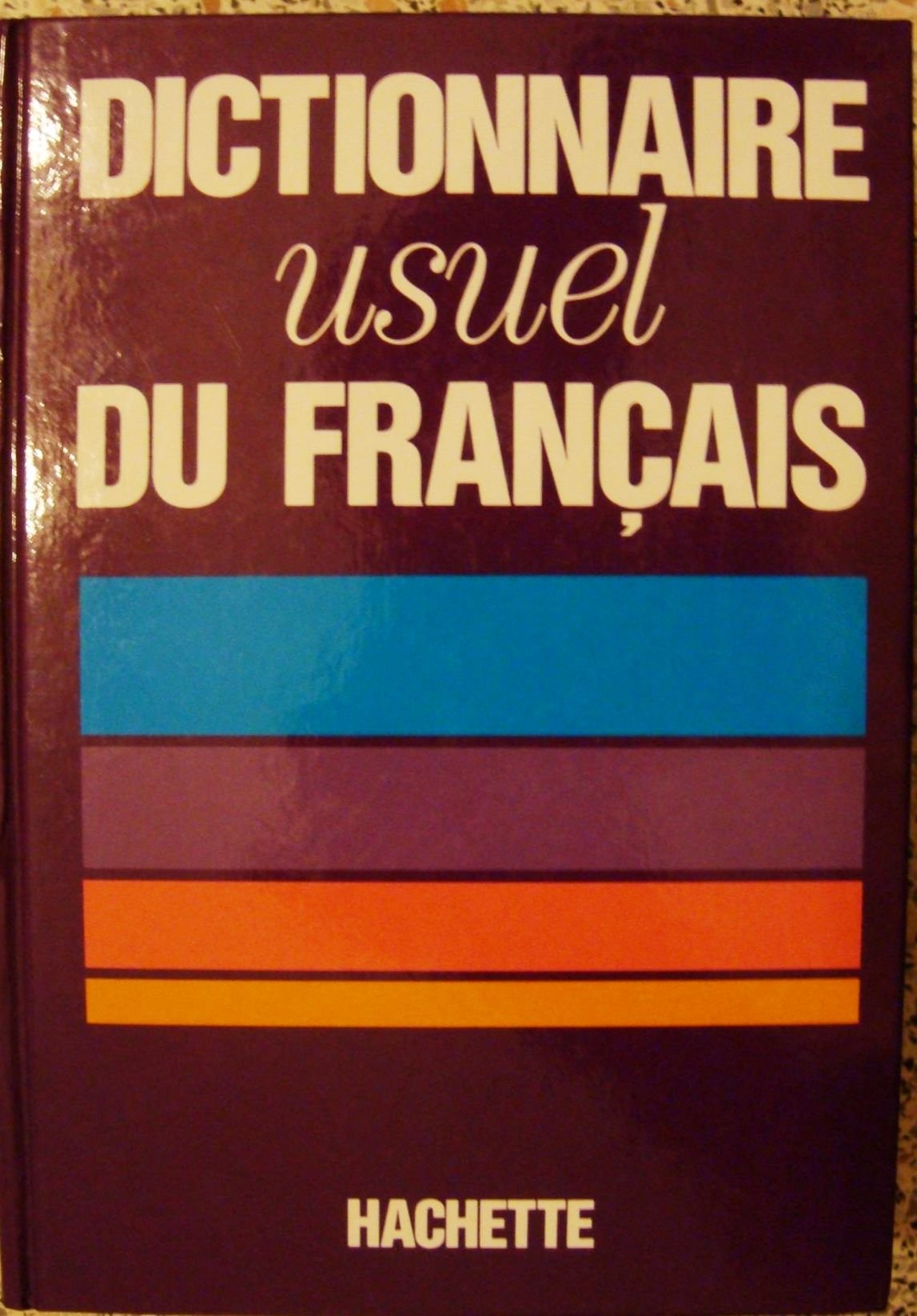 Hachette /Dictionnaire pratique du français Foreign Languages ​​& Dictionaries
