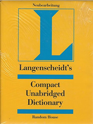 Langenscheidt's Compact Unabridged Dictionary; Random House Compact Unabridged Dictionary:Sber 315.000 Stichw"Rter m. Ber 75.000 Wendungen Foreign Languages ​​& Dictionaries