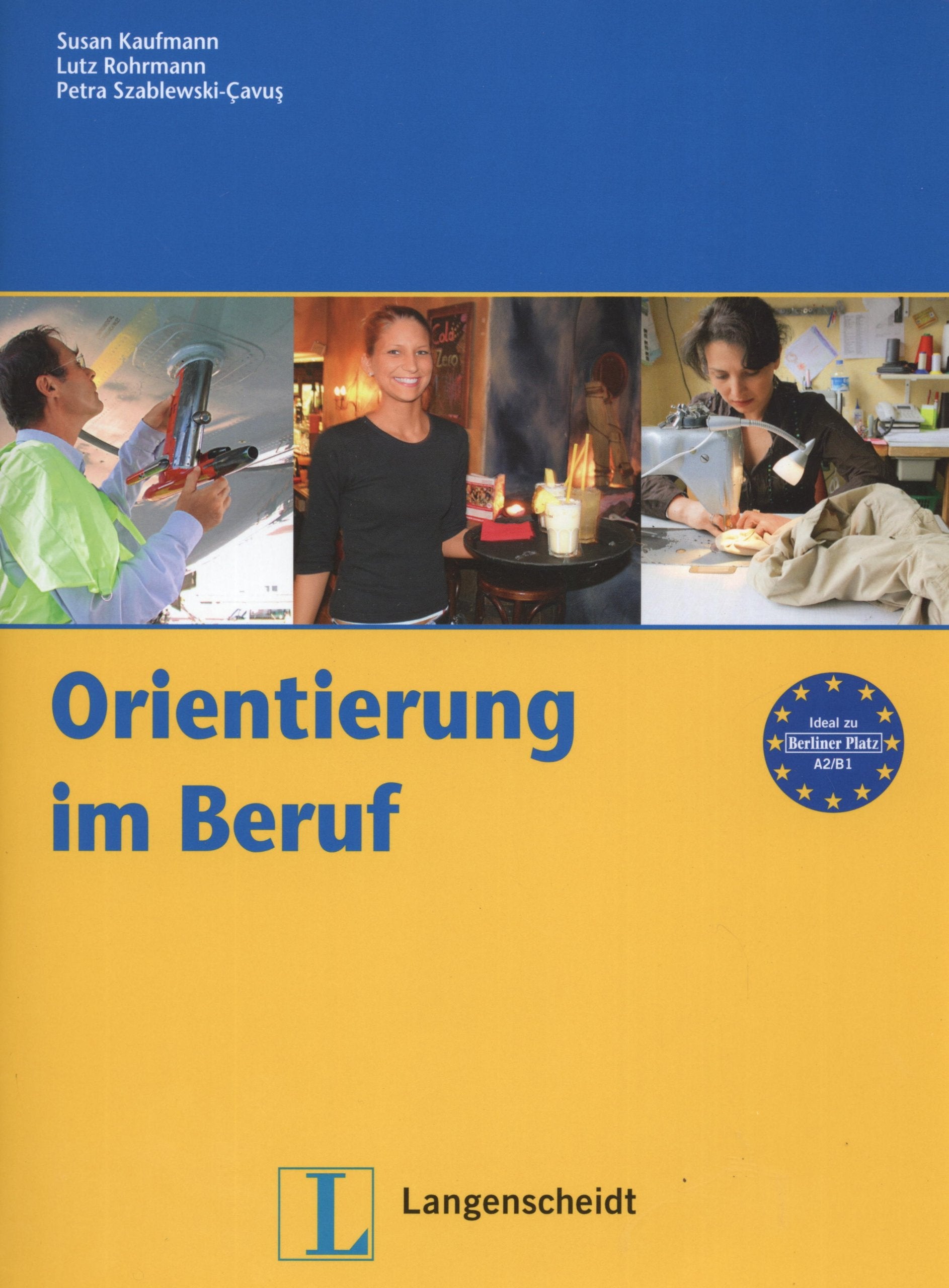 Orientierung im Beruf Study Guides Books