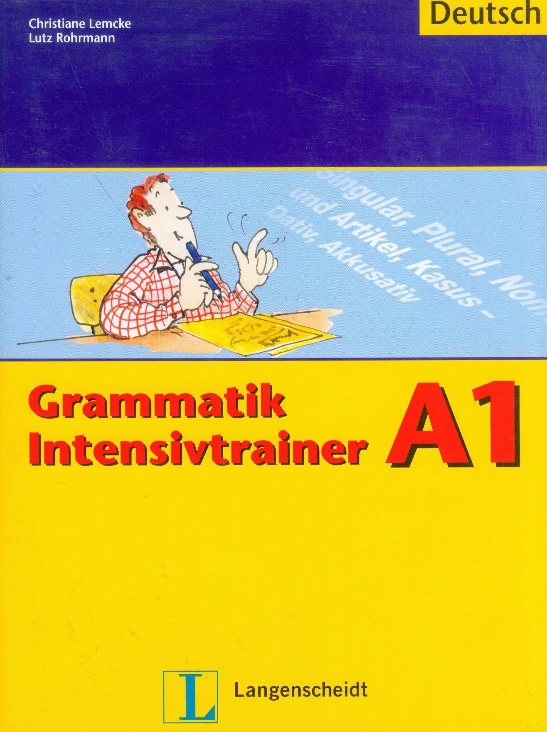 Grammatik Intensivtrainer - Buch A1: Grammatik Intensivtrainer A1 (Material complementario) Foreign Languages ​​& Dictionaries