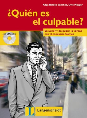 ¿Quién es el culpable? - Buch mit Audio-CD: Escuchar y descubrir la verdad con el comisario Gómez: Escuchar y descubrir la verdad con el comisario ... de nivel medio. Con hojas fotocopiables Education & Training