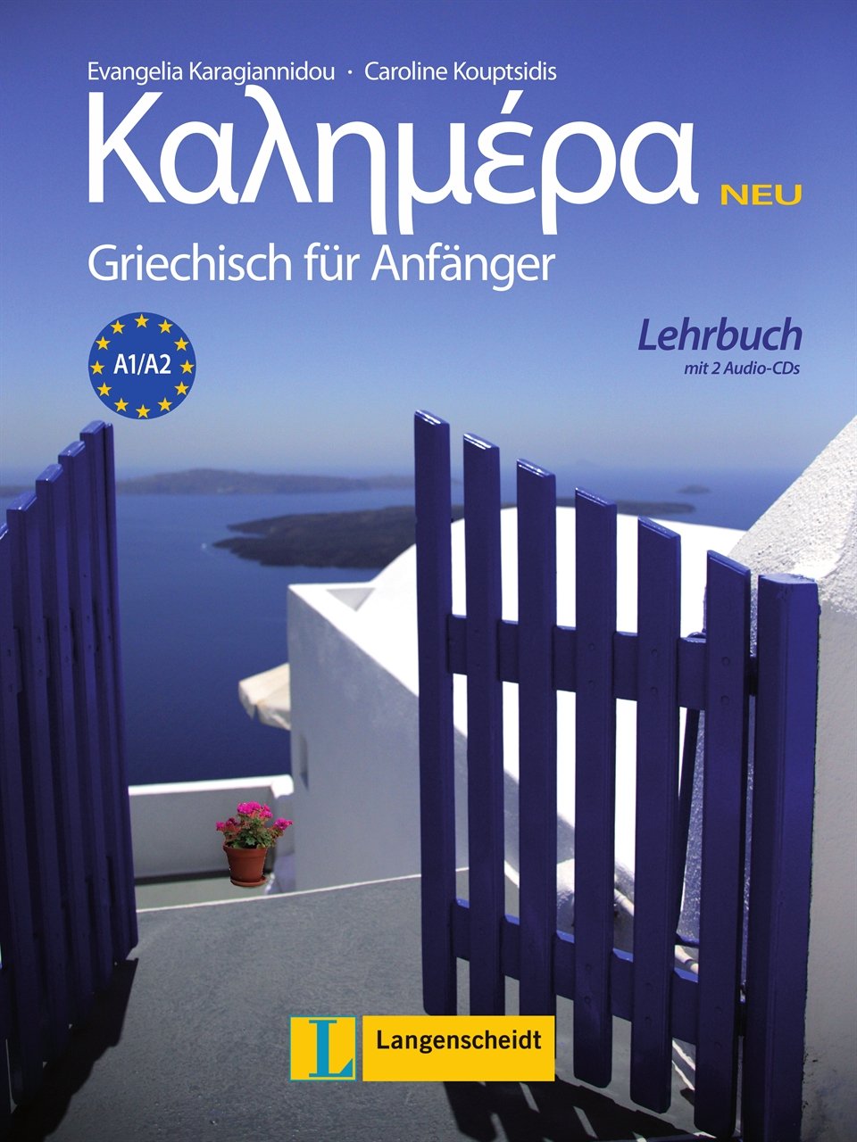 Kalimera Neu - Lehrbuch mit 2 Audio-CDs: Griechisch für Anfänger Learning & Reference