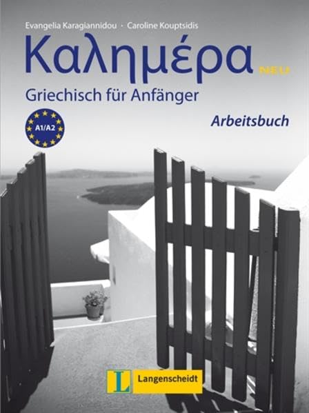 Kalimera Neu - Arbeitsbuch: Griechisch für Anfänger Learning & Reference