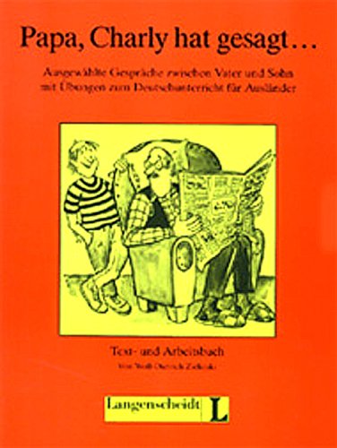 Papa, Charly hat gesagt . . ., Textbuch und Arbeitsbuch Contemporary literature