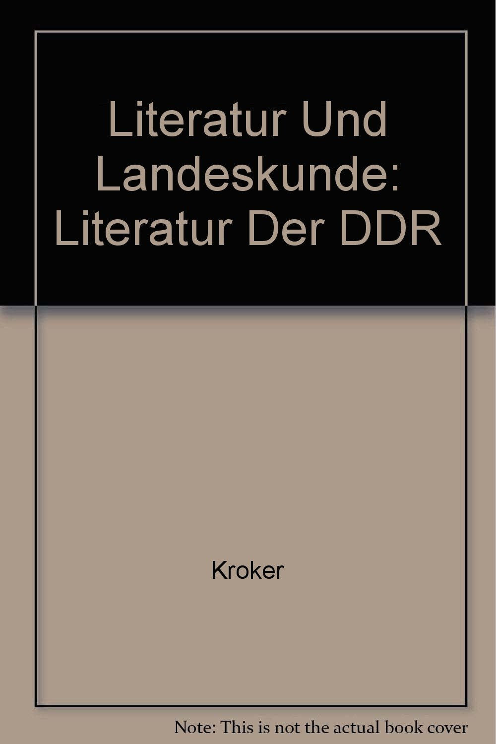Literatur Der DDR (Literatur Und Landeskunde) Study Guides