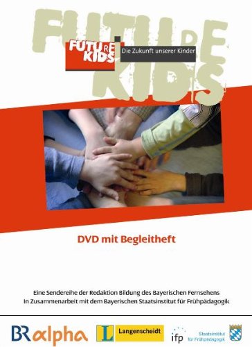 Deutsch × 3 / Future Kids - DVD mit Begleitheft: Ein Sprachkurs für Ausländer / Die Zukunft unserer Kinder Films