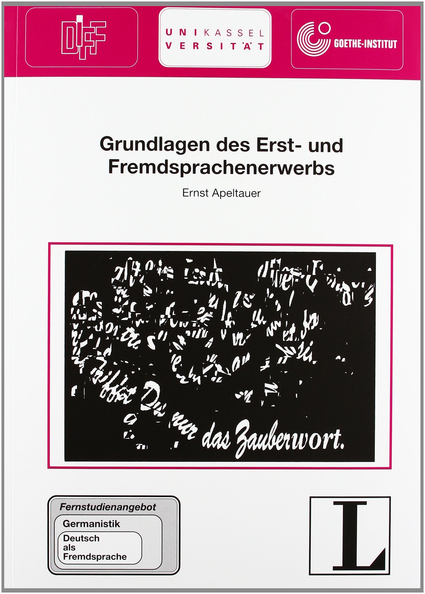 15: Grundlagen des Erst- und Fremdsprachenerwerbs - Buch und aktualisiertes Ergänzungsheft (Das Fernstudienangebot Deutsch als Fremdsprache) Politics & History