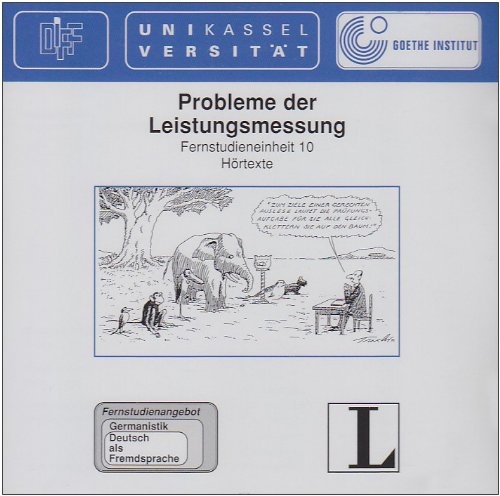 10: Probleme der Leistungsmessung: Lernfortschrittstests in der Grundstufe (Das Fernstudienangebot Deutsch als Fremdsprache) Education & Training