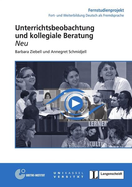 32: Unterrichtsbeobachtung und kollegiale Beratung - Buch mit DVD (Das Fernstudienangebot Deutsch als Fremdsprache) Foreign Languages ​​& Dictionaries