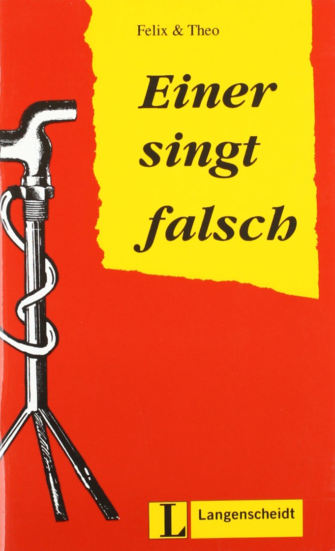 Einer singt falsch (Stufe 2) (Leichte Lektüren Deutsch als Fremdsprache / Stufe 2) Study Guides