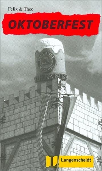 Oktoberfest (Stufe 1) (Leichte Lektüren Deutsch als Fremdsprache / Stufe 1) Social Sciences