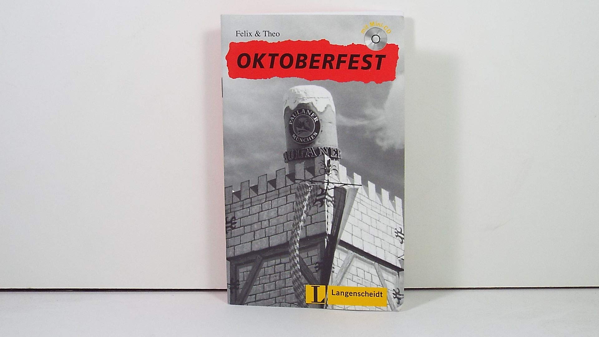 Oktoberfest (Stufe 1) - Buch mit Mini-CD: Oktoberfest - Buch MIT Mini-CD (Lecturas monolingües) Detective & CSI