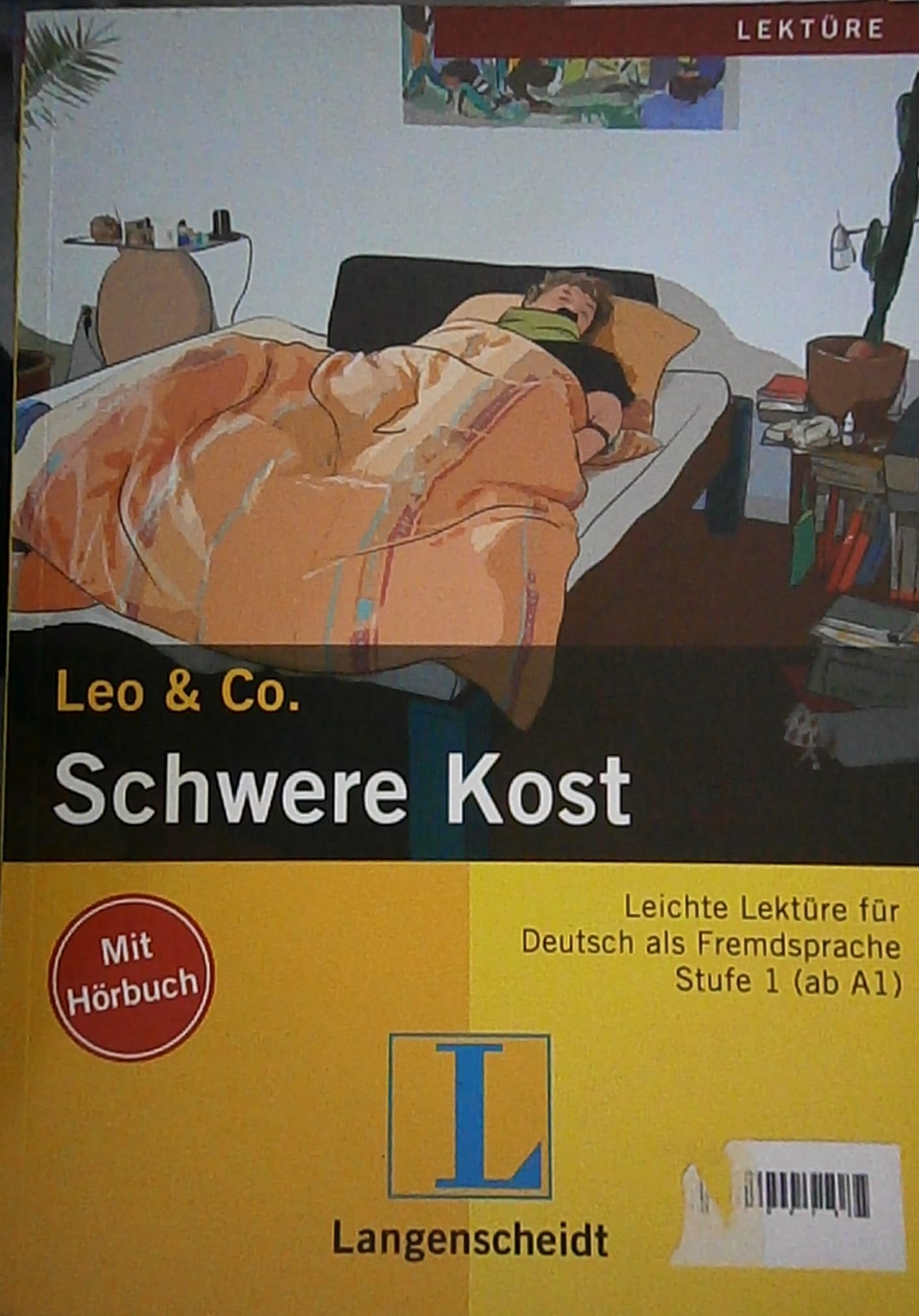 Schwere Kost (Stufe 1) - Buch mit Audio-CD (Leo & Co.) Study Guides