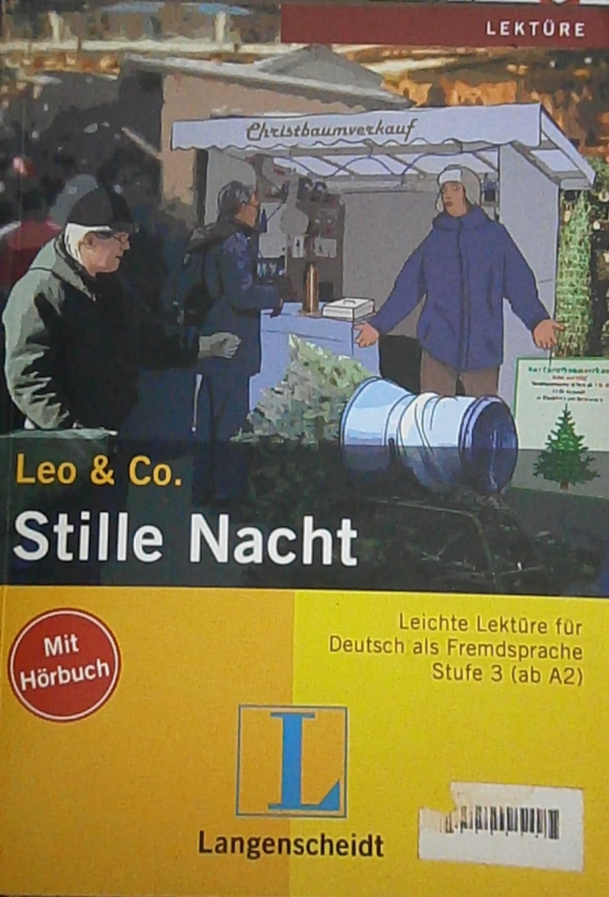 Stille Nacht (Stufe 3) - Buch mit Audio-CD (Leo & Co.) Study Guides