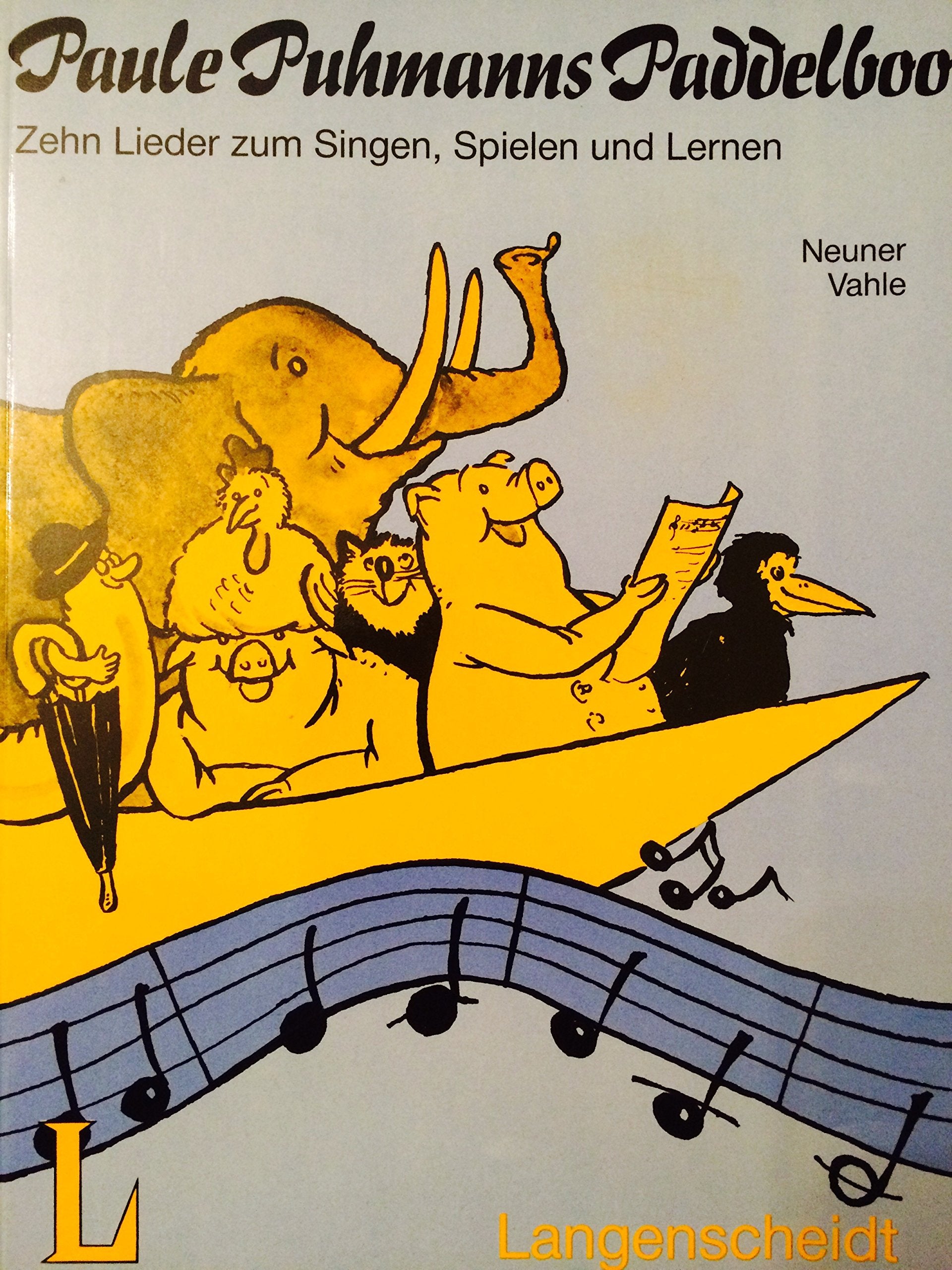 Songbook - Zehn Lieder Zum Singen, Spielen Und Lernen (Paule Puhmanns Paddelboot) Education & Training