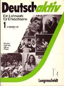 Deutsch aktiv, Arbeitsbuch (Deutsch Aktiv - Level 1) Foreign Languages ​​& Dictionaries
