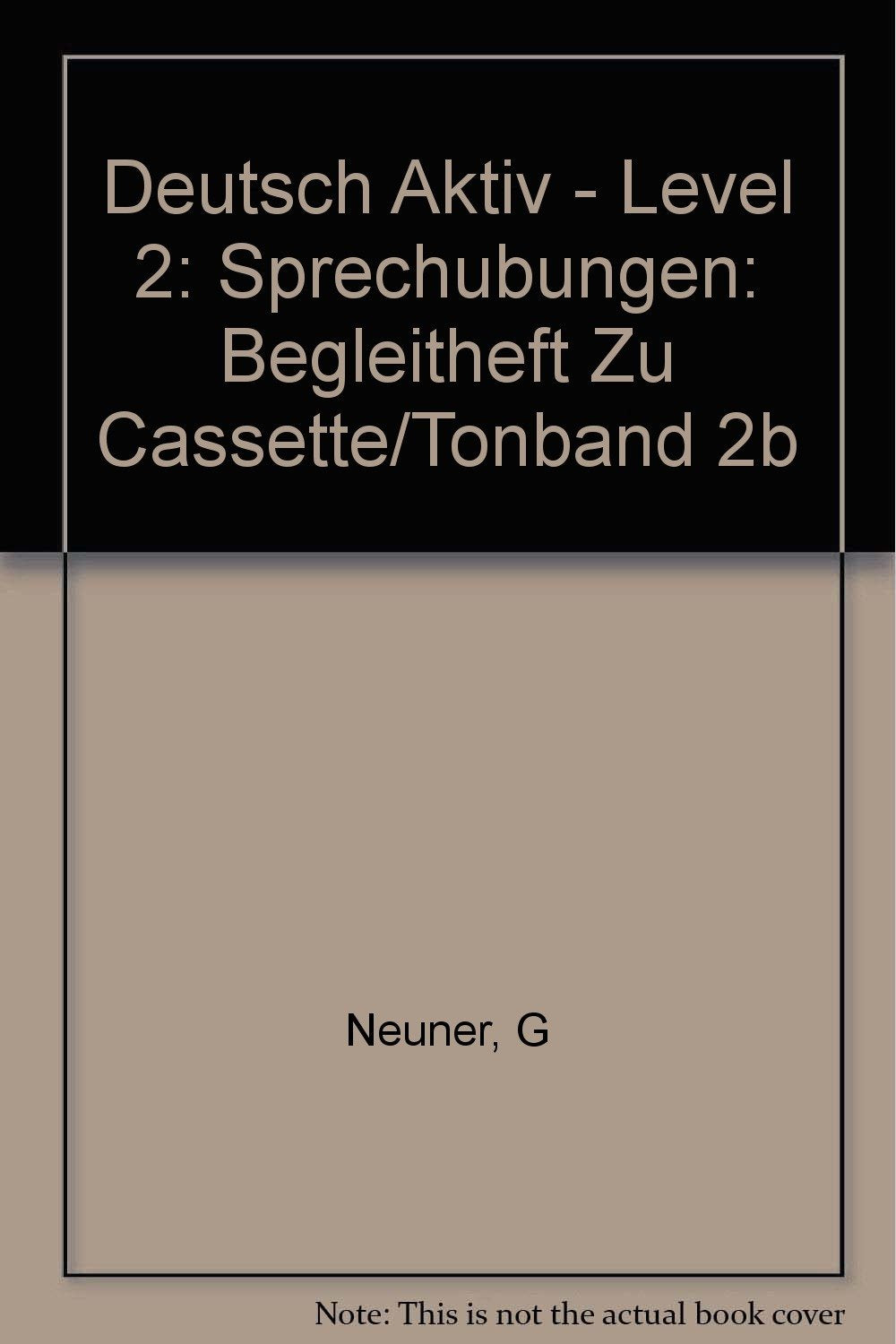Deutsch aktiv, Sprechübungen für Klassenunterricht, Sprachlabor und Einzelarbeit, Begleitheft Foreign Languages ​​& Dictionaries