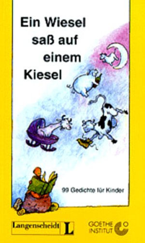 Ein Wiesel sass auf einem Kiesel - Gedichte für Kinder: Ein Wiesel saß auf einem Kiesel, Gedichtsammlung (Ein Wiesel SA] Auf Einem Kiesel) Study Guides
