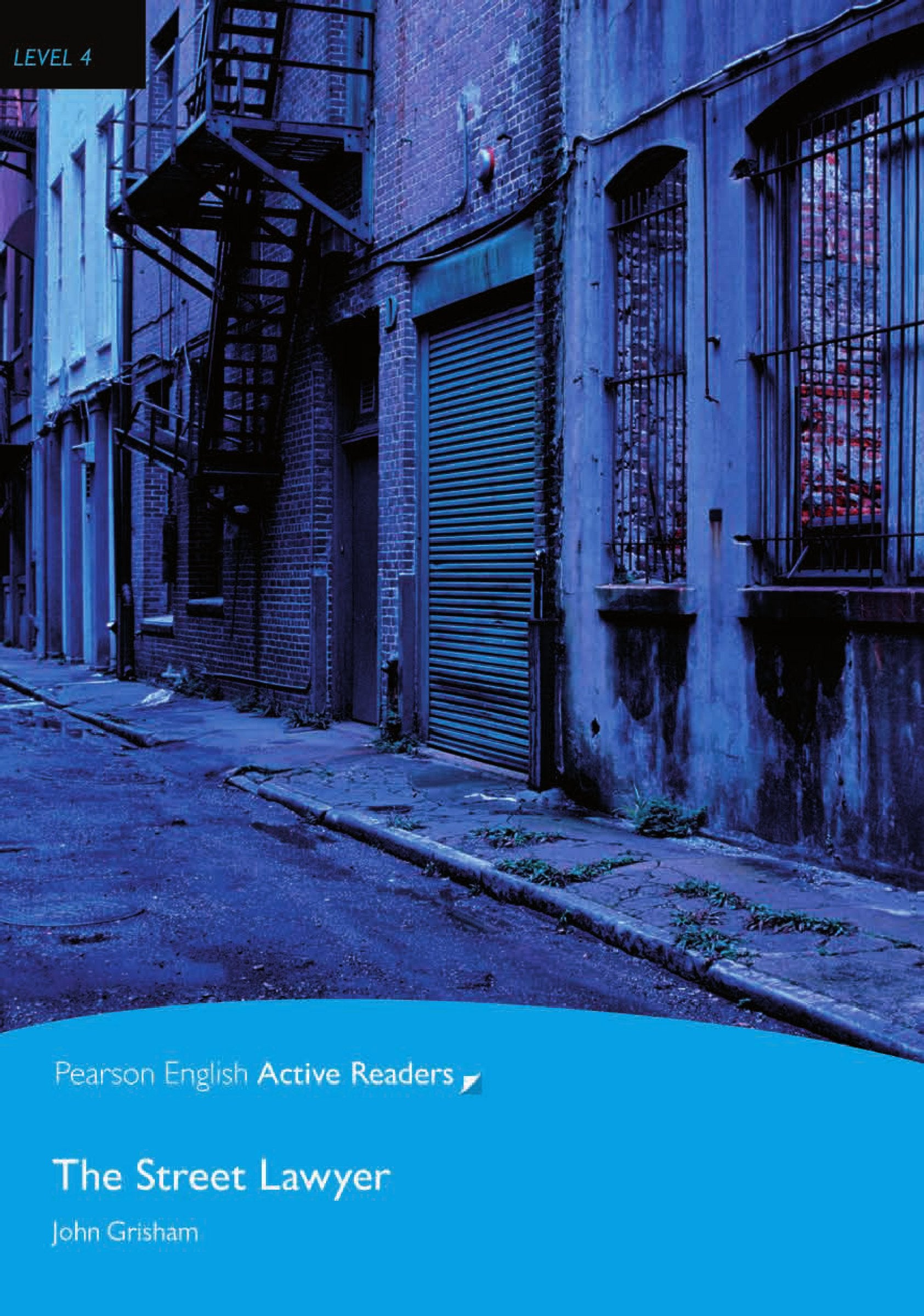 The Street Lawyer - Buch mit CD-ROM (Pearson Active Readers - Level 4) Contemporary literature