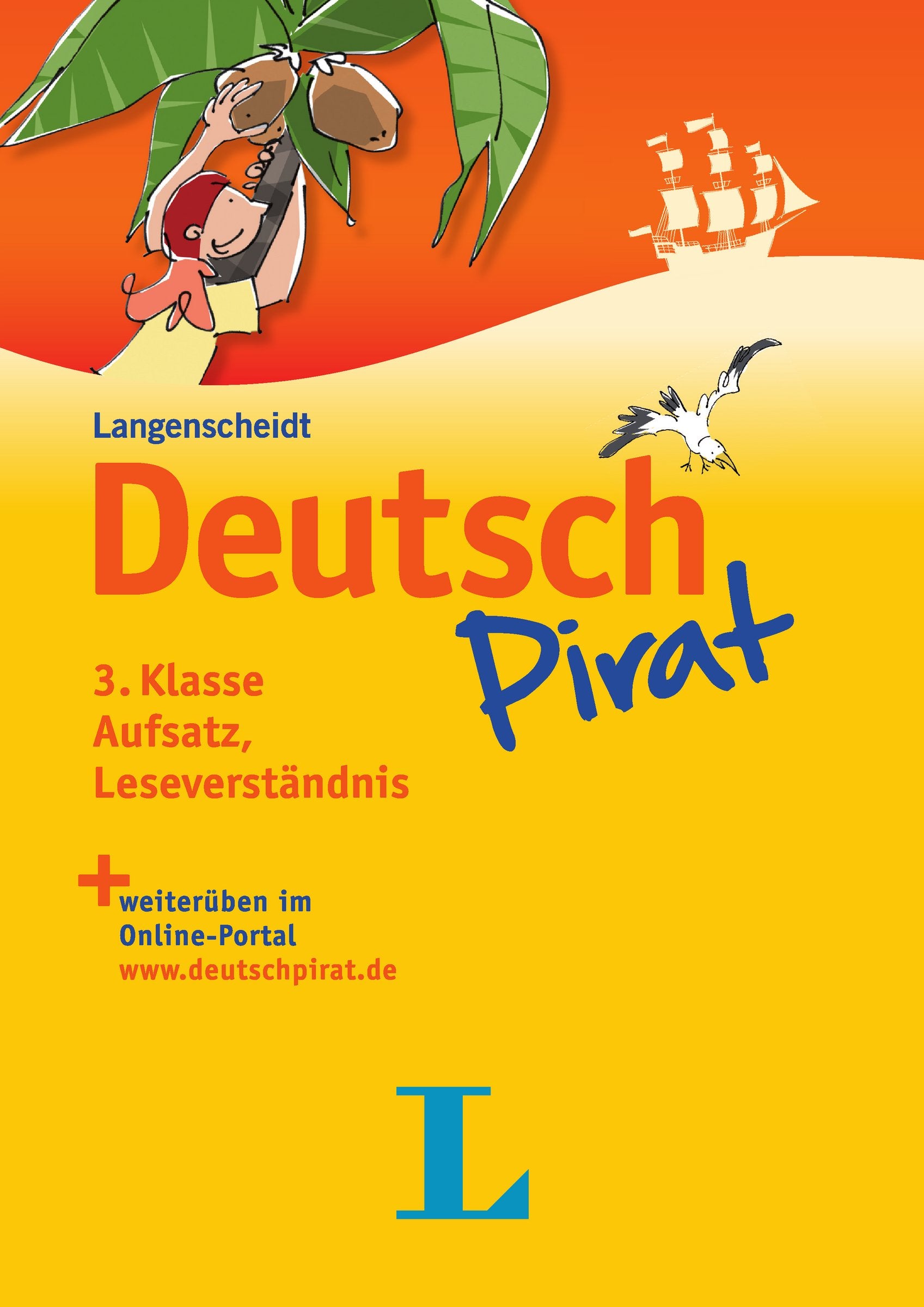 Deutschpirat 3. Klasse Aufsatz, Leseverständnis - Buch und Lösungsheft Study Guides