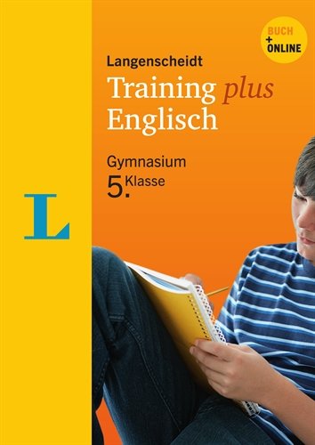 Langenscheidt Training plus, Englisch 5. Klasse: Buch + Online. Zugangscode im Buch Foreign Languages ​​& Dictionaries