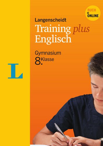 Langenscheidt Training plus, Englisch 8. Klasse: Buch + Online. Zugangscode im Buch Foreign Languages ​​& Dictionaries