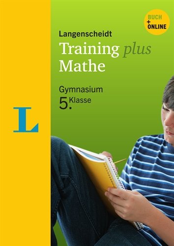Langenscheidt Training plus, Mathe 5. Klasse: Buch + Online. Zugangscode im Buch Study Guides
