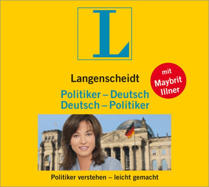 Hörbuch Langenscheidt Politiker-Deutsch/Deutsch-Politiker: Politiker verstehen - leicht gemacht Partnership & Love