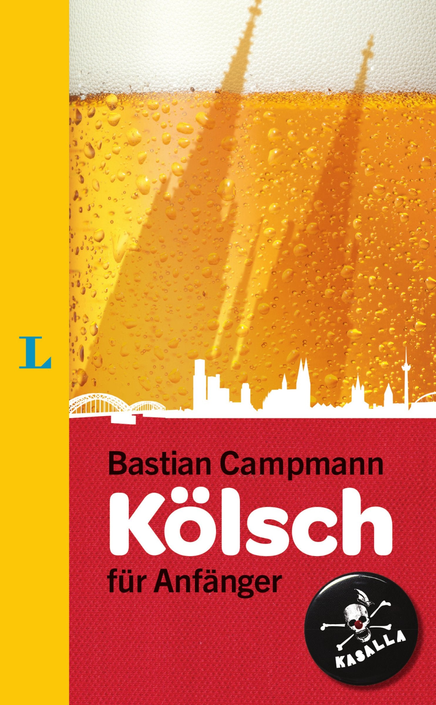 Langenscheidt Kölsch für Anfänger (Langenscheidt ... für Anfänger) Social Sciences