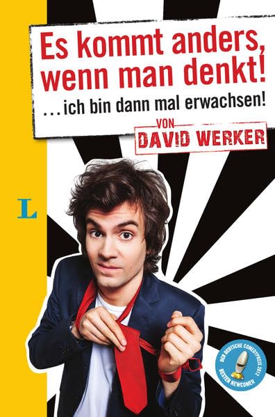 Es kommt anders, wenn man denkt! Humour & Satire