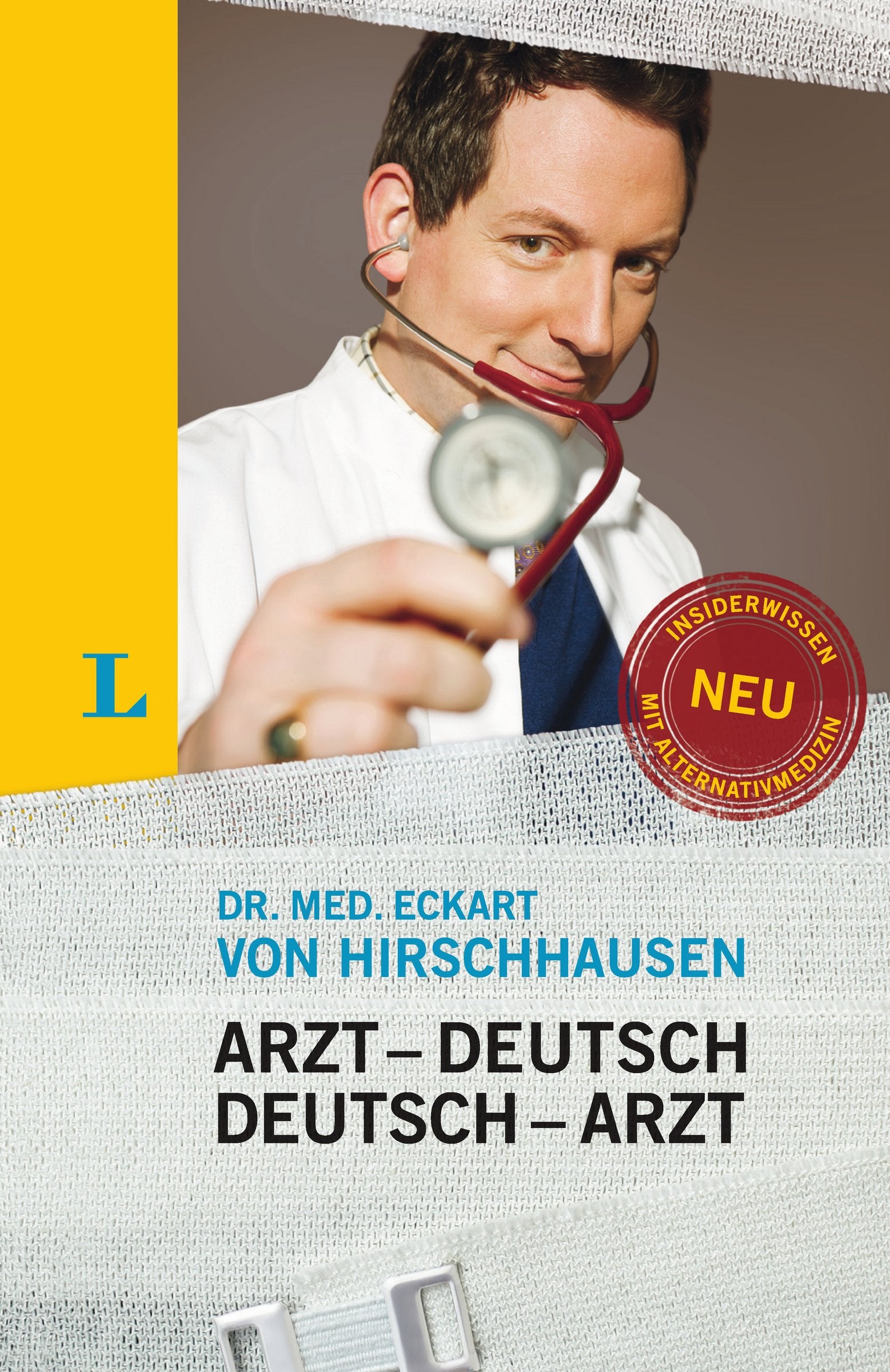Langenscheidt Arzt-Deutsch/Deutsch-Arzt Sonderausgabe Humour & Satire