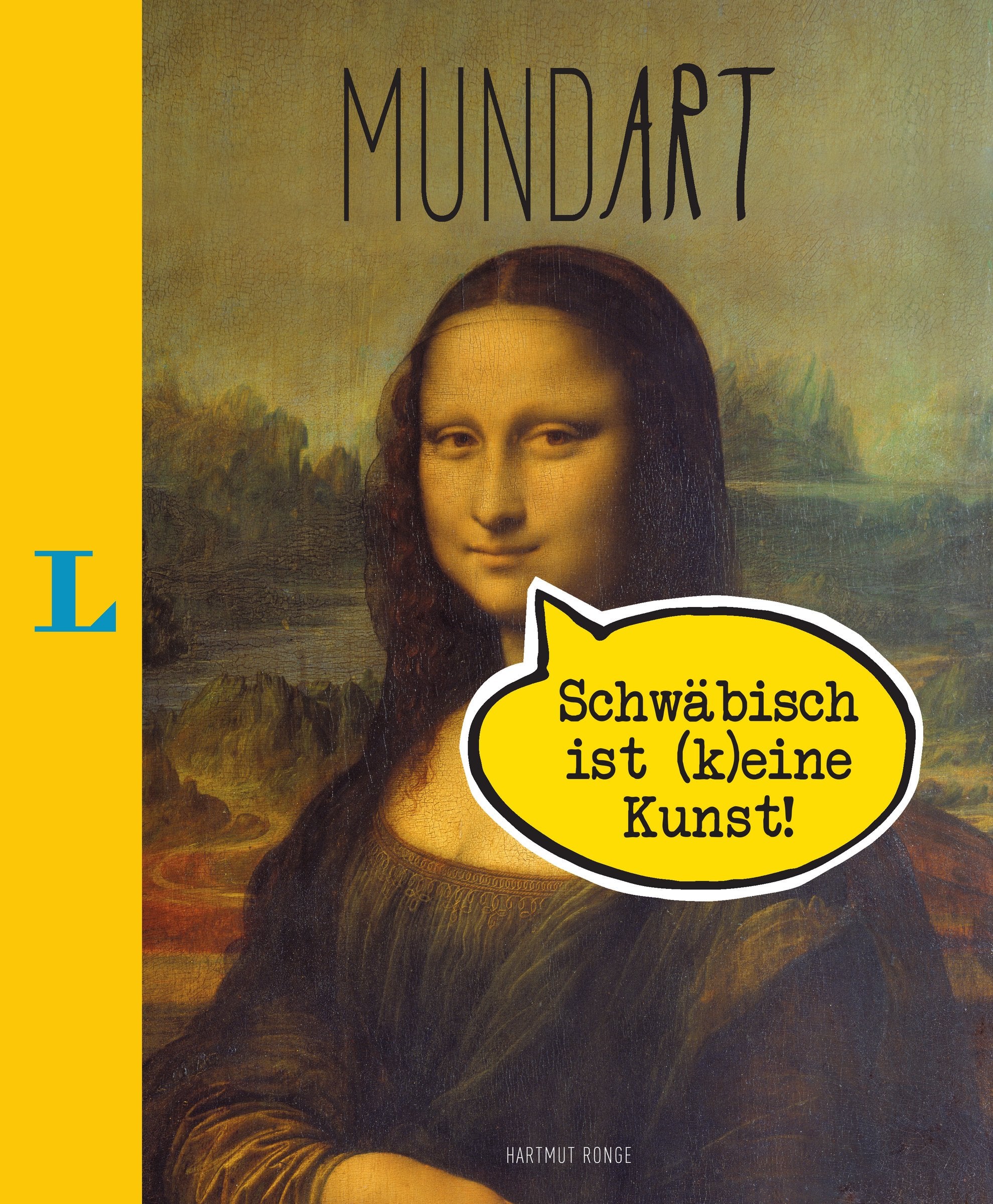 MundArt - Schwäbisch ist (k)eine Kunst! Humour & Satire