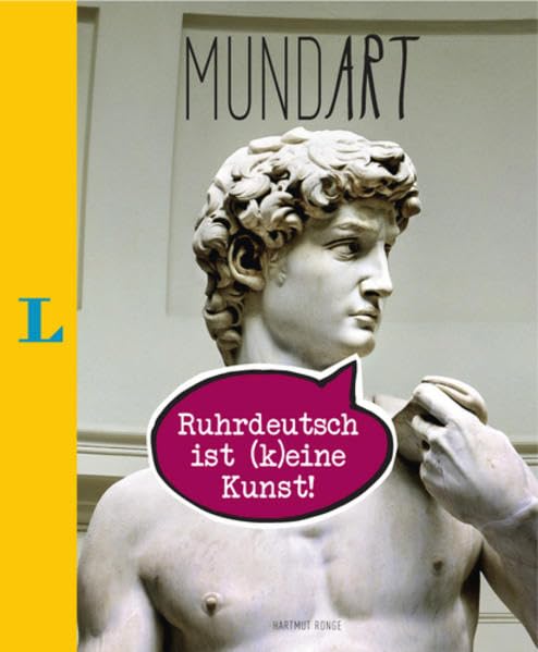MundArt - Ruhrdeutsch ist (k)eine Kunst! Humour & Satire