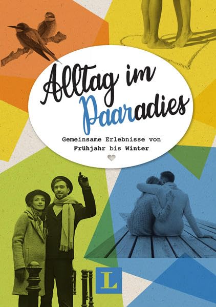 Alltag im Paaradies - Buch mit Platz für Erinnerungen und Fotos Partnership & Love