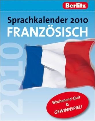 Berlitz Sprachkalender 2010 Französisch - Kalender: Tages-/Wochenendkalendarium Books