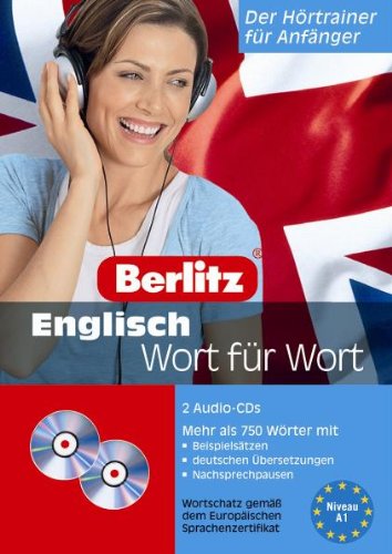 Englisch Wort für Wort - 2 Audio-CDs: Der Hörtrainer für Anfänger: Der Hörtrainer für Anfänger. Wortschatz gemäß dem Europäischen Sprachenzertifikat Niveau A1 Learning & Reference