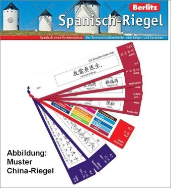 Spanisch-Riegel - Riegel: Der Kommunikationshelfer zum Zeigen und Sprechen: Spanisch ohne Vorkenntnisse. Der Kommunikationshelfer zum Zeigen und Sprechen Learning & Reference