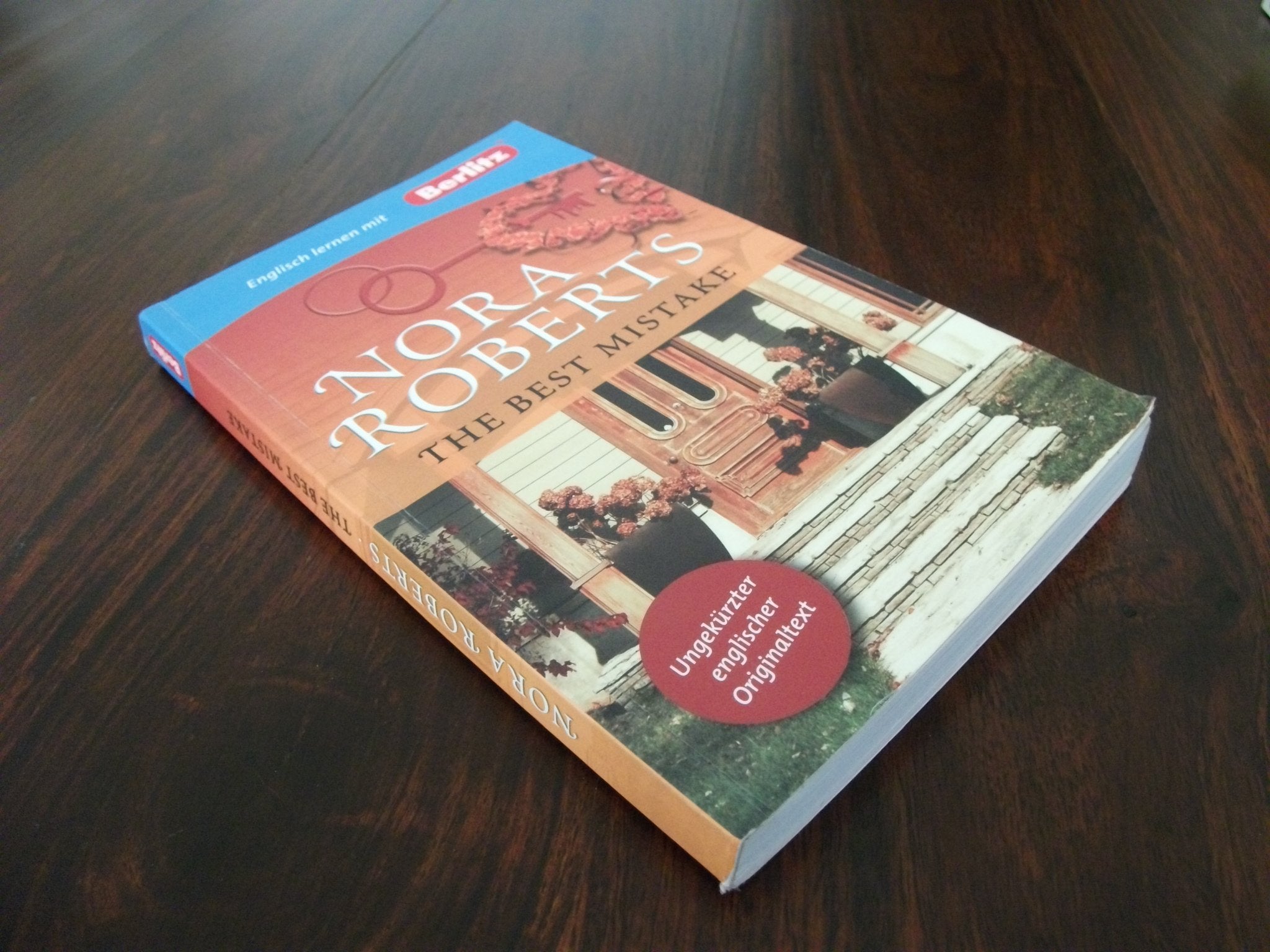 Englisch lernen mit Nora Roberts: The Best Mistake: Berlitz Englisch lernen mit Nora Roberts. Text in Englisch. Mit Vokabeln und Übungen. Ab Niveau B1 (Berlitz Englisch lernen mit Bestsellerautoren) Study Guides