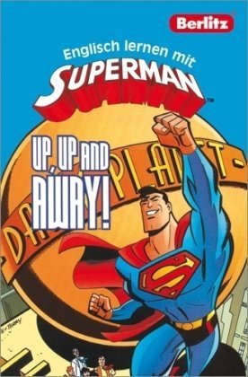 Berlitz Englisch lernen mit Superman™: Up, Up and Away! Superheroes