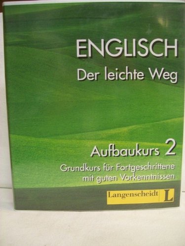 Englisch, Der leichte Weg, Aufbaukurs II, 8 Cassetten u. Lehrbuch Learning & Reference