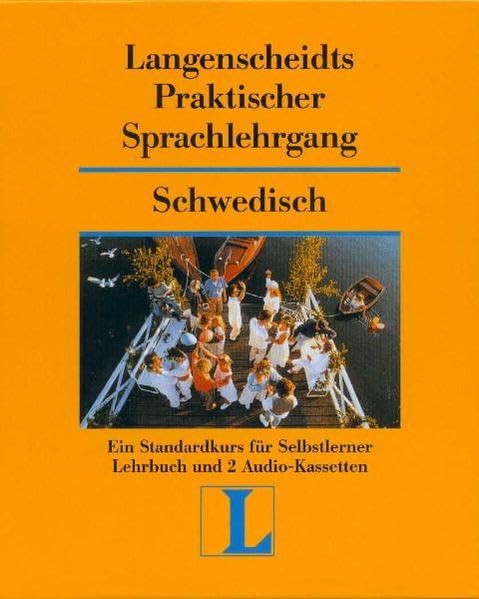 Langenscheidt Praktische Sprachlehrgänge. Langenscheidts Praktisches Lehrbuch mit Schlüssel und 2 oder 3 Begleit-Kassetten bzw. 2 oder 3 oder 4 ... Sprachlehrgang, m. Cassetten, Schwedisch Learning & Reference